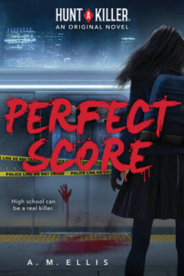Perfect Score (Hunt A Killer Original Novel) - Paperback By Ellis, A M - GOOD