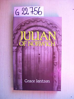 G. JANTZEN - JULIAN OF NORWICH - SPCK - 1987