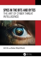 Atif Ali Baber Majid Bhatti Spies in the Bits and Bytes (Paperback) (UK IMPORT)