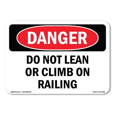Do Not Lean Or Climb On Railing ANSI Danger Sign Metal Plastic Decal