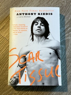 Scar Tissue - paperback Anthony Kiedis|Larry Sloman