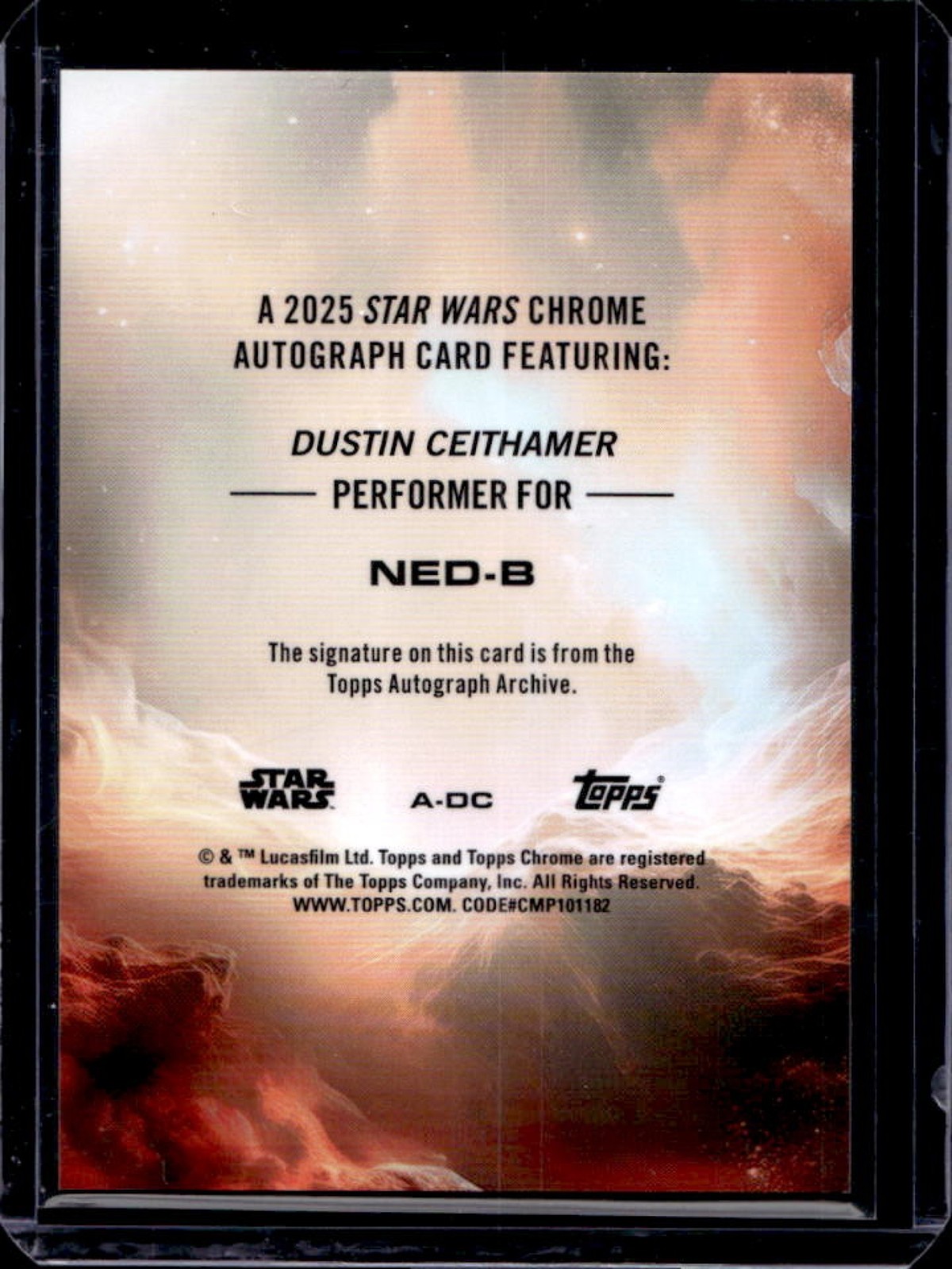 2025 Topps Chrome Star Wars Dustin Ceithamer Ned-B Auto Autograph #A-DC view 2