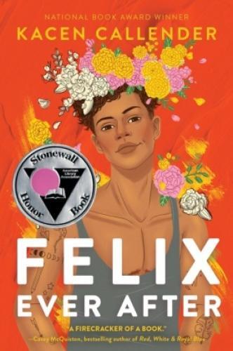 Thumbnail - Felix Ever After Stonewall Honor Book 6238