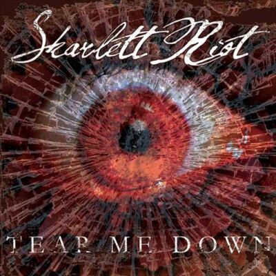 SKARLETT RIOT TEAR ME DOWN NEW CD