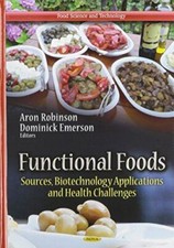 FUNCTIONAL FOODS SOURCES BIOT.: Sources, Biotechnology (2013)