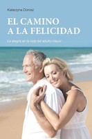 Katarzyna Dorosz | El Camino A La Felicidad (Spanish Edition) | Taschenbuch
