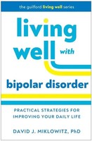 Living Well With Bipolar Disorder David J Miklowitz Buch Englisch 2024