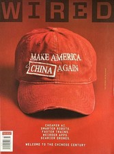 WIRED magazine March April 2026 AMERICA China ROBOTS Drones TRAINS Smartest AI