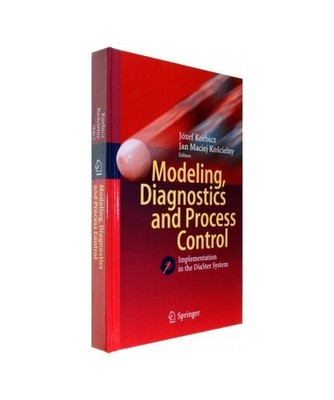 Modeling, Diagnostics and Process Control: Implementation in the DiaSter System: