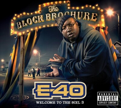 E-40 - Block Brochure: Welcome To The Soil, Vol. 3 [New CD] Explicit