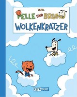 Pelle Und Bruno: Wolkenkratzer | Ulf K. | Buch | 32 S. | Deutsch | 2014