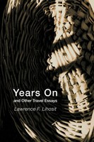 Lawrence F. Lihosit | Years On And Other Travel Essays | Taschenbuch | Englisch