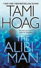 The Alibi Man - Mass Market Paperback By Hoag, Tami - GOOD