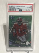 2022 Will Shipley Bowman Best University Green Refractor PSA 10 /99