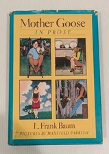 Vintage Mother Goose In Prose 1986 L Frank Baum Maxfield Parrish HC DJ Book