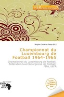 Waylon Christian Terryn | Championnat Du Luxembourg De Football 1964-1965 | Buch