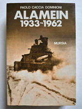 Alamein 1933 1962 Paolo Caccia Dominioni Mursia Guerra Africa WW2