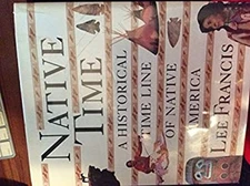 Native Time : An Historical Timeline of Native America Hardcover