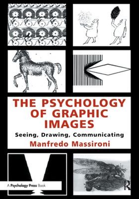 Die Psychologie grafischer Bilder: Sehen, Zeichnen, Kommunizieren