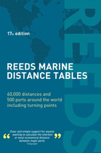 Reeds Marine Distance Tables 17th Edition by Delmar-Morgan, Miranda - Photo 1 sur 2