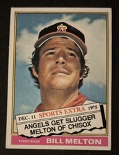 1976 Topps Traded Bill Melton Baseball Card #309T Angels 3B FR O/C