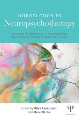 Introduction to Neuropsychotherapy: Guidelines for Rehabilitation of: New