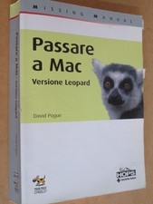 PASSARE A MAC VERSIONE LEOPARD DAVID POGUE Hops Tecniche Nuove Missing Manual di
