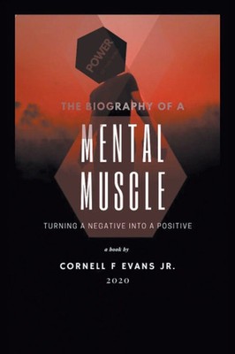 Cornell F. Evans Jr. | The Biography of a Mental Muscle | Taschenbuch | Englisch