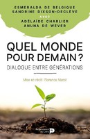 Quel Monde Pour Demain ? Anuna De Wever