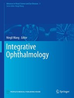 Integrative Ophthalmology Ningli Wang