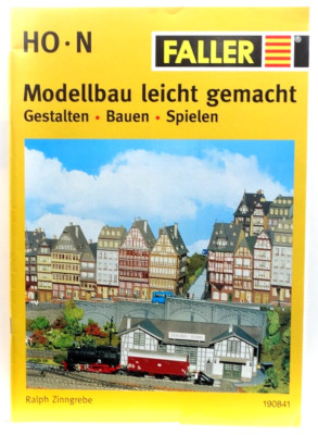 Magazin: Faller - HO / N - Modellbau leicht gemacht * Gestalten, Bauen, Spielen