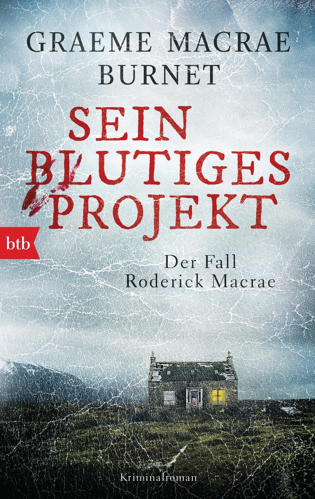 Thumbnail - Sein Blutiges Projekt - Der Fall Roderick Macrae | Kriminalroman |