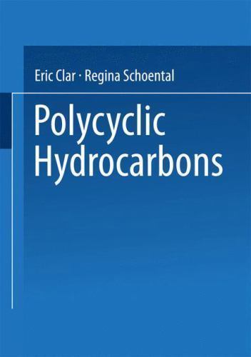 Polycyclic Hydrocarbons : Volume 1 by Eric Clar (2013, Trade Paperback ...