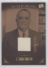2017 The Bar Pieces of the Past Relics J Edgar Hoover #PR-JEH02 w5c
