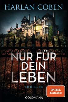 Nur für dein Leben: Thriller von Coben, Harlan | Buch | Zustand sehr gut