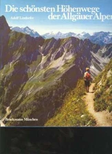 (36005) Lindorfer the most beautiful high trails of the Allg�u Alps., Bruckmann,