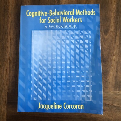Cognitive-Behavioral Methods: A Workbook for Social Workers by Corcoran, Sku56