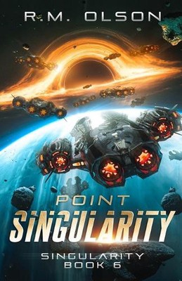 Point Singularity by R.M. Olson Paperback Book