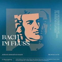 Audio Cd - Johann Sebastian Bach - Bach Im Fluss - J.S. Bach-Stiftung -D- Neu