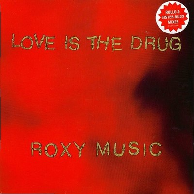 Roxy Music - Love Is The Drug (Rollo & Sister Bliss Mixes), 12'', (Vinyl)