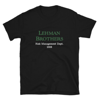 Lehman Risk Mangement Dept T-shirt Vintage Corporate WSB Stock Trader Tee