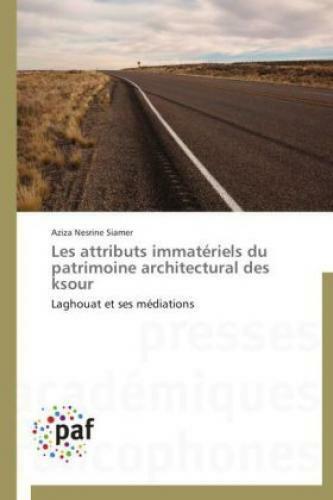 Thumbnail - Les Attributs Immatériels Du Patrimoine Architectural Des Ksour