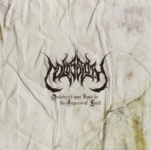 Colossloth Outstretch Your Hand for the Impress of Truth (CD) Album - Image 2 of 2