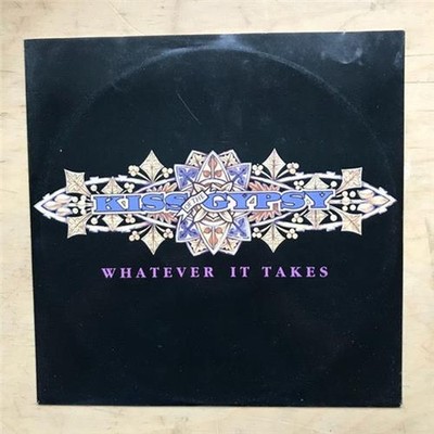 KISS OF THE GYPSY WHATEVER IT TAKES 10'' 4 TRACKS - 1991 UK