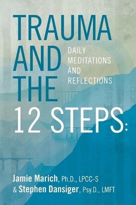 Stephen Dansiger Jamie Marich Trauma and the 12 Steps (Taschenbuch) (US IMPORT)
