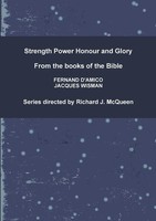 Richard J. Mcqueen (U. A.) | Strength Power Honour And Glory | Taschenbuch