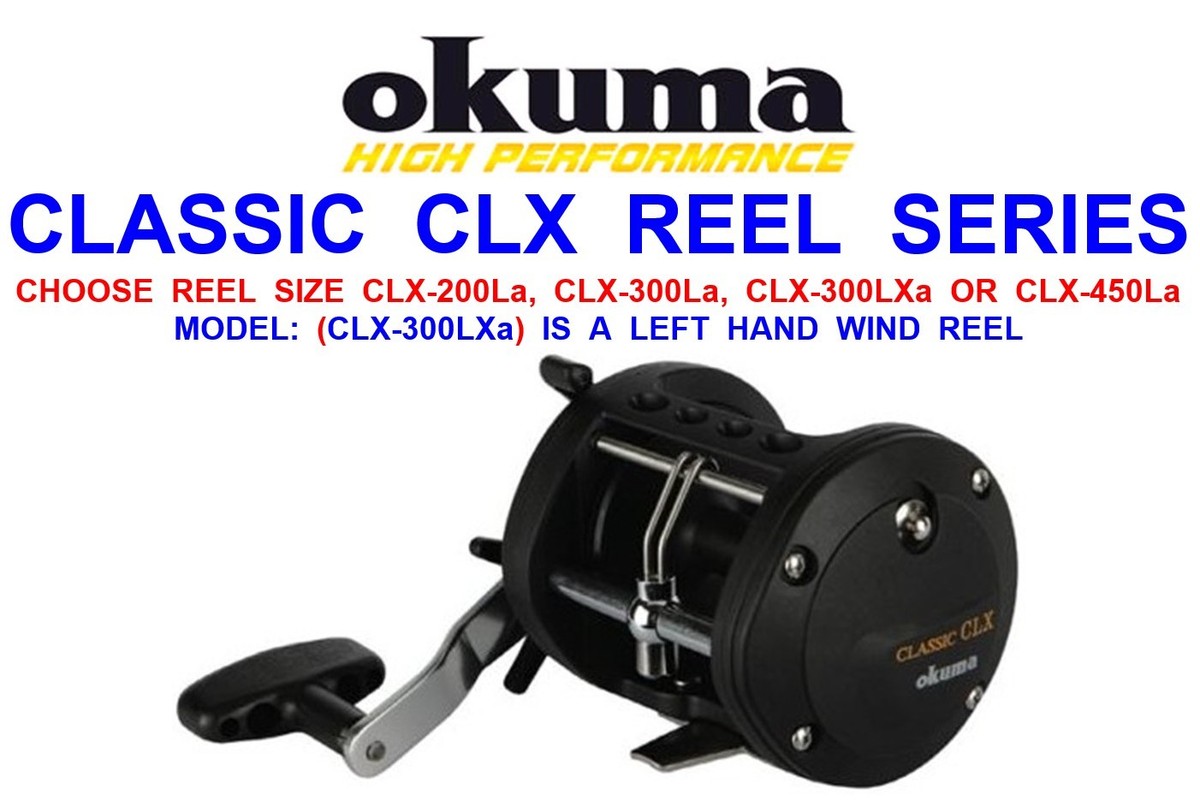 Reel Okuma Classic Okuma Clx 200la Okuma Classic CLX And Classic