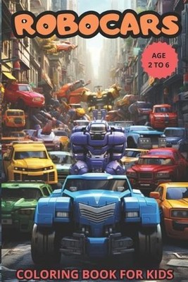 Robocars: Coloring Book for Kids by Edymar Patricia Adan Martins Paperback Book