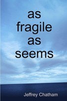 As Fragile As Seems Jeffrey Chatham Taschenbuch Kartoniert / Broschiert Englisch