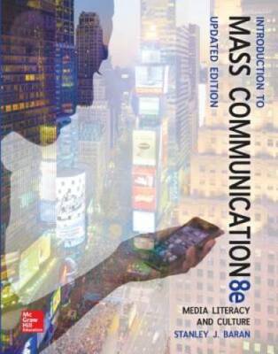 Introduction to Mass Communication:  Media Literacy and Culture Updated  - GOOD
